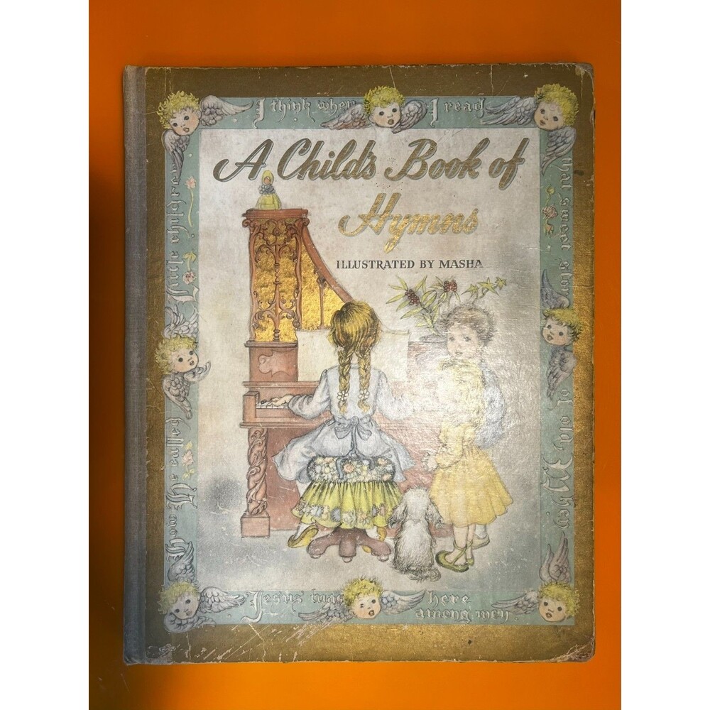 Songbook A Child's Book Of Hymns 1945 by Marjorie Morrison Wyckoff